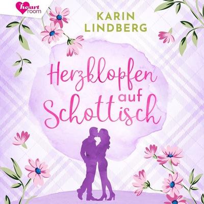 Herzklopfen auf Schottisch - Karin Lindberg, Audio, 9783961024308