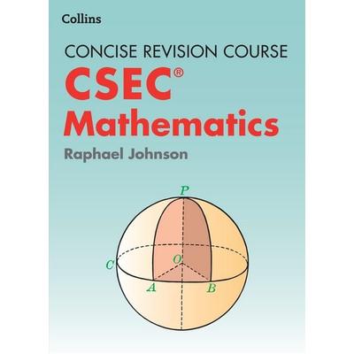 Mathematics - A concise Revision Course for CSEC®, Taschenbuch von Raphael Johnson, HarperCollins, 978-0-00-865463-4