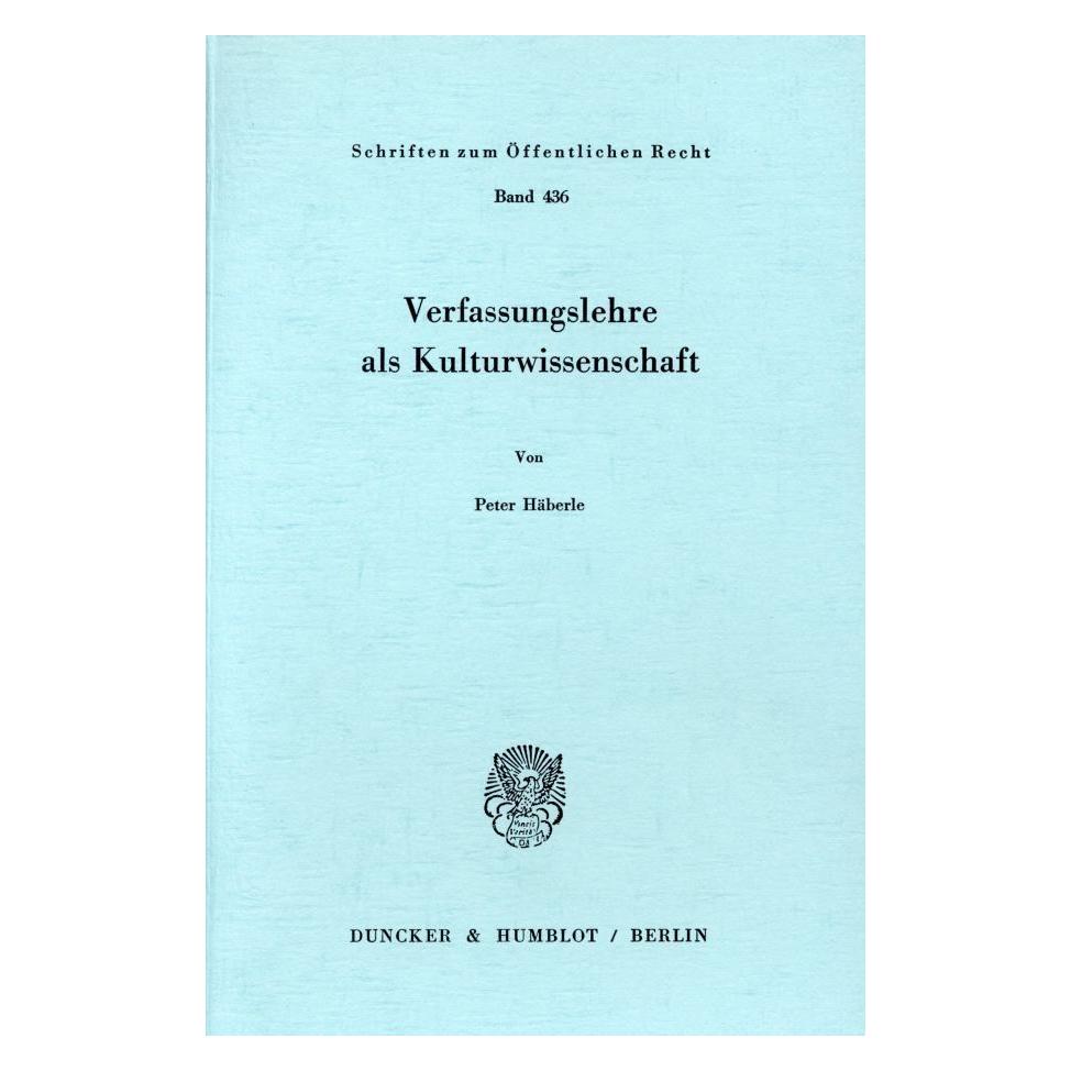 Duncker & Humblot Verfassungslehre als Kulturwissenschaft. (Deutsch, Softcover, Peter Häberle) (55271874)