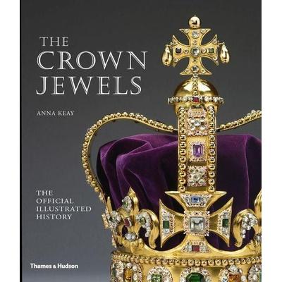 The Crown Jewels, Taschenbuch von Anna Keay, Thames & Hudson, 978-0-500-28982-2