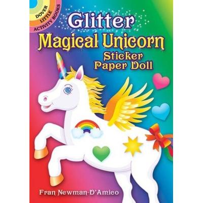 Glitter Magical Unicorn Sticker Paper Doll, Taschenbuch von Fran Newman-D'Amico; Dover Publications Inc., 978-0-486-84129-8