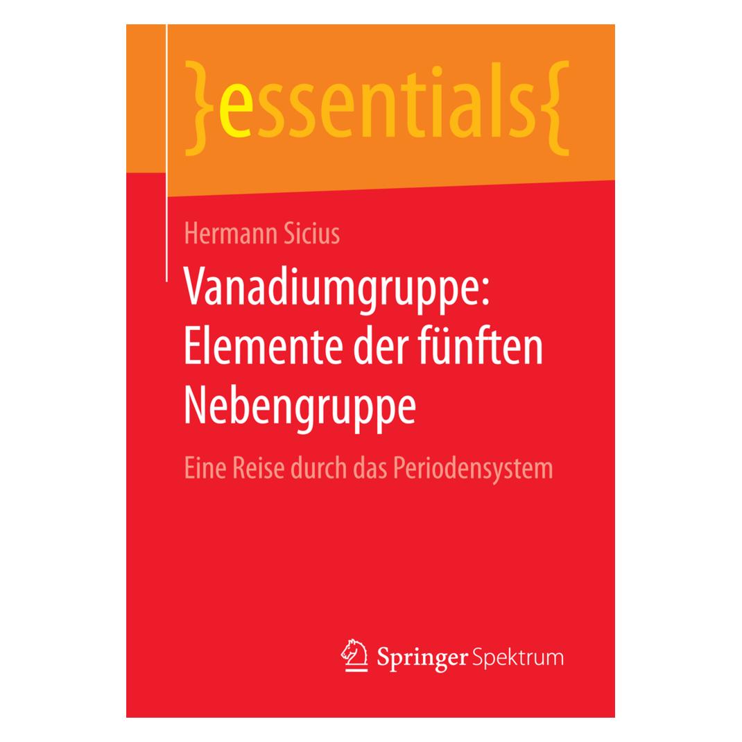 Springer Vanadiumgruppe: Elemente der fünften Nebengruppe (Deutsch, Hermann Sicius, 2016) (55826986)