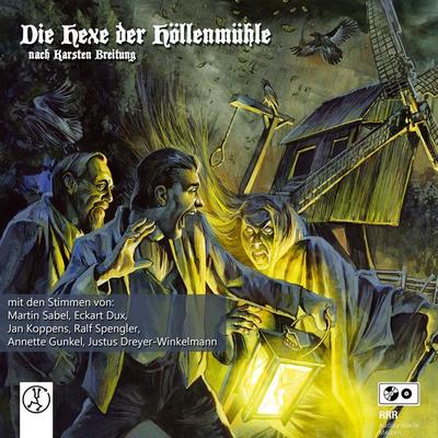 Die Hexe der Höllenmühle - Karsten Breitung, Audio, 9783989010185