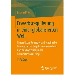 Erwerbsregulierung in einer globalisierten Welt, Fachbücher von Ludger Pries