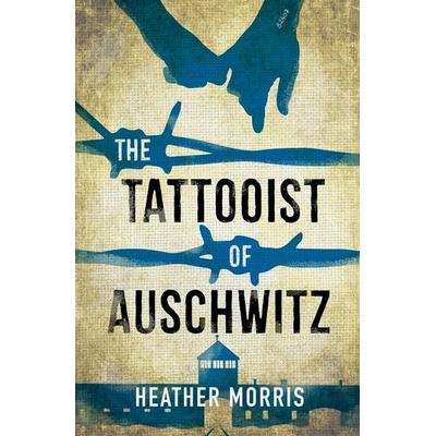 The Tattooist of Auschwitz, Taschenbuch von Heather Morris, Hot Key Books, 978-1-4714-0849-6