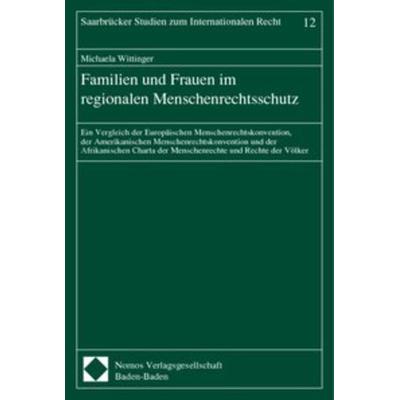 Familien und Frauen im regionalen Menschenrechtsschutz, Taschenbuch von , Nomos, 978-3-7890-6102-8