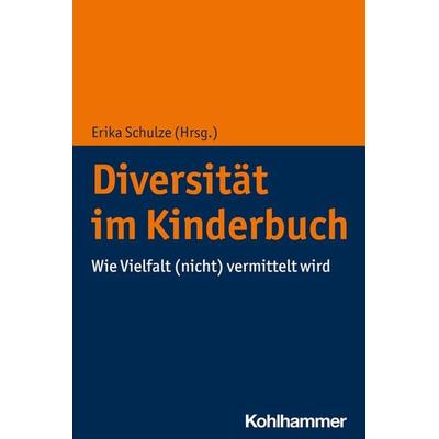 Diversität im Kinderbuch, Taschenbuch von , Kohlhammer, 978-3-17-037986-2