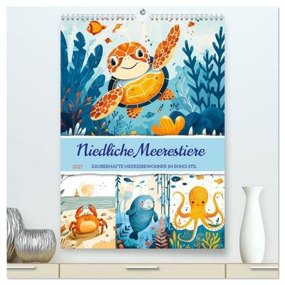 Niedliche Meerestiere - Zauberhafte Meeresbewohner im Boho-Stil (hochwertiger Premium Wandkalender 2027 DIN A2 hoch), Kunstdruck in Hochglanz