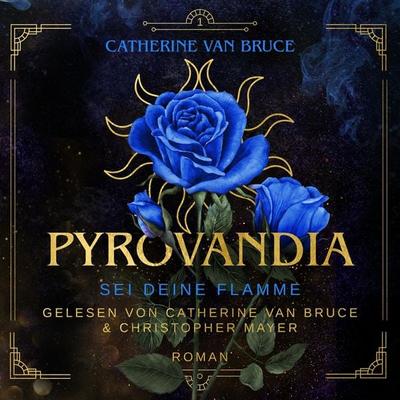 Pyrovandia - Sei deine Flamme - Catherine van Bruce, Audio, 4066004905525