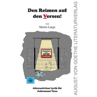Den Reimen auf den Versen, Taschenbuch von Martin Lange, Frankfurter Literaturverlag, 978-3-8372-2762-8