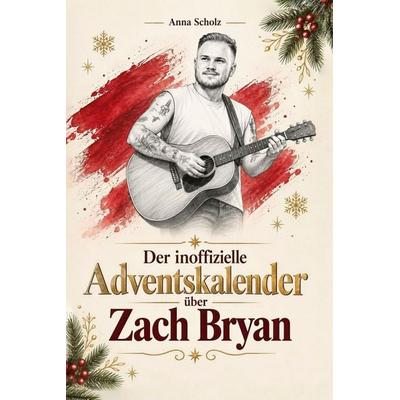 Der inoffizielle Adventskalender über Zach Bryan