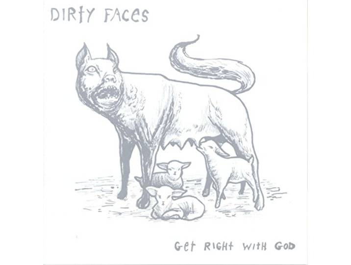 Dirty Faces - Get Right With God