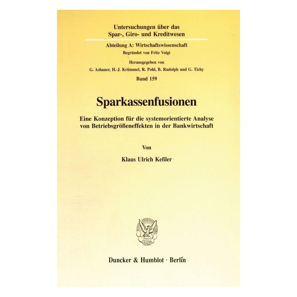 Duncker & Humblot Sparkassenfusionen. (Deutsch, Softcover, Klaus Ulrich Kessler) (55345602)
