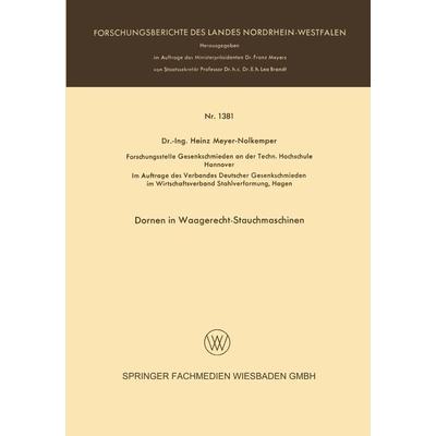 Dornen in Waagerecht-Stauchmaschinen, Taschenbuch von Heinz Meyer-Nolkemper, VS Verlag für Sozialwissenschaften, 978-3-663-06244-8