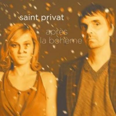 Saint Privat: Apres La Boheme - Saint Privat, CD