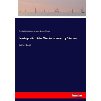 Lessings sämtliche Werke in zwanzig Bänden, Taschenbuch von Gotthold Ephraim Lessing, Hansebooks, 978-3-7436-5380-1