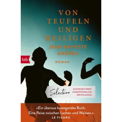 Von Teufeln und Heiligen, Taschenbuch von Jean-Baptiste Andrea, btb
