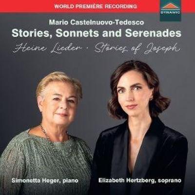 Castelnuovo-Tedesco: Stories,Sonnets and Serenades - Simonetta Heger,Elizabeth Hertzberg, CD
