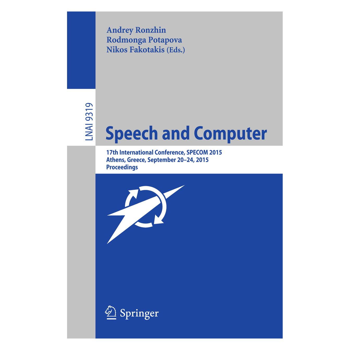 Springer Speech and Computer (Englisch, Softcover, Andrey Ronzhin, Nikos Fakotakis, Rodmonga Potapova) (15902025)