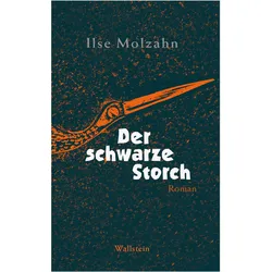 Der schwarze Storch, Belletristik von Ilse Molzahn