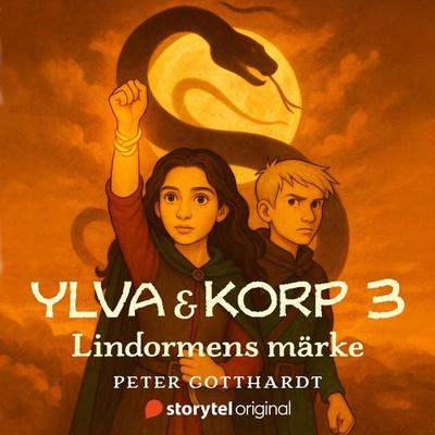 Ylva och Korp: Lindormens märke - Peter Gotthardt, Audio, 9789180875424