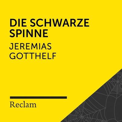 Gotthelf: Die schwarze Spinne - Jeremias Gotthelf, Audio, 4064066715595