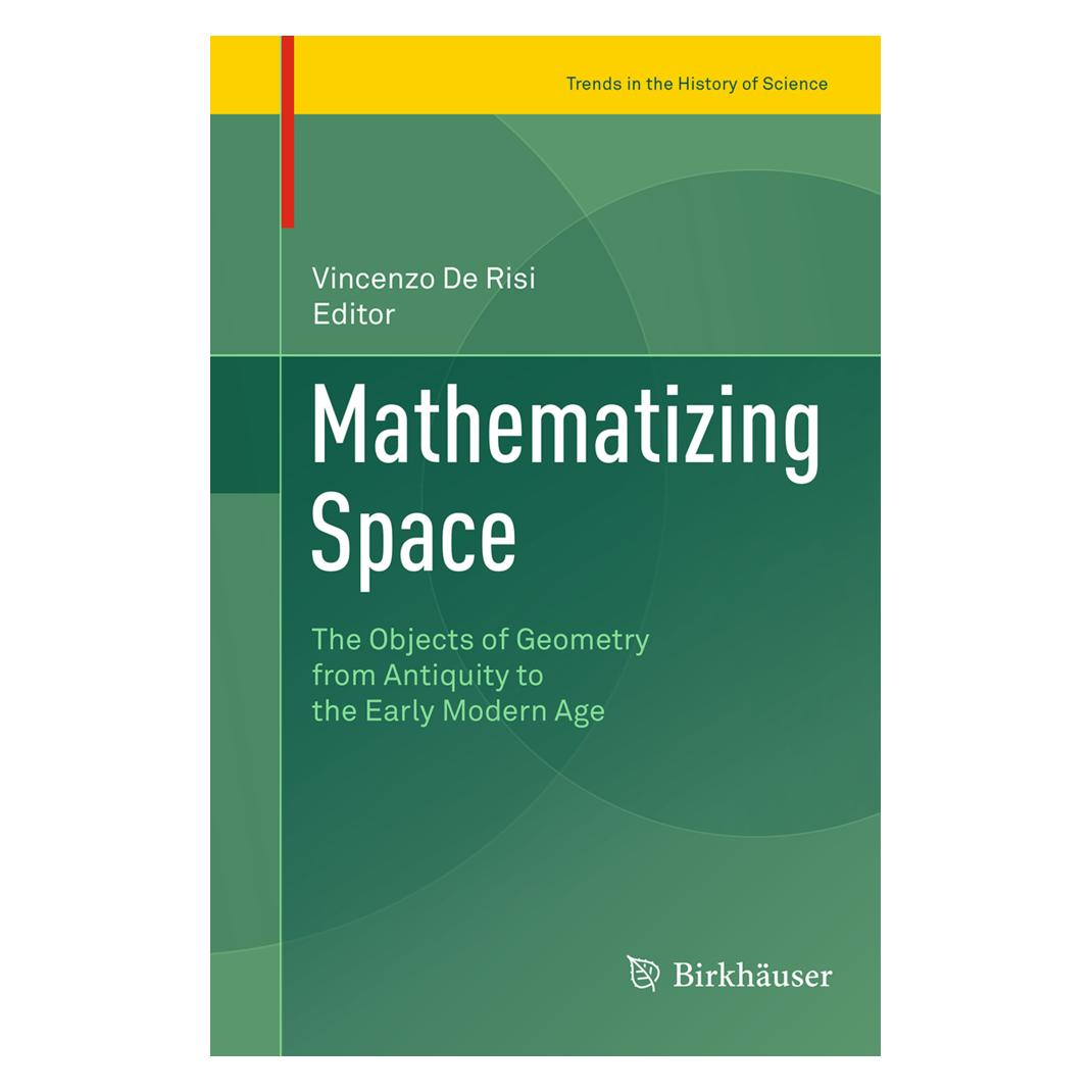 Springer Mathematizing Space (Englisch, Softcover, Vincenzo De Risi) (55850336)