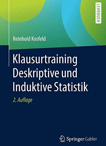 Reinhold Kosfeld - Klausurtraining Deskriptive und Induktive Statistik - Preis vom 09.10.2026 07:28:09 h