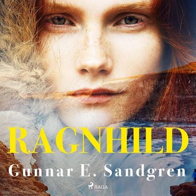 Ragnhild - Gunnar E. Sandgren, Audio, 9788726149098