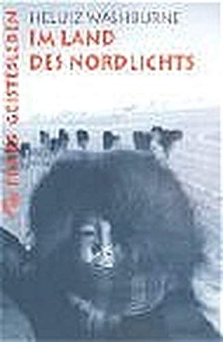 Heluiz Washburne - Im Land des Nordlichts: Die Kinder von der Baffin-Insel - Preis vom 09.10.2026 07:28:09 h