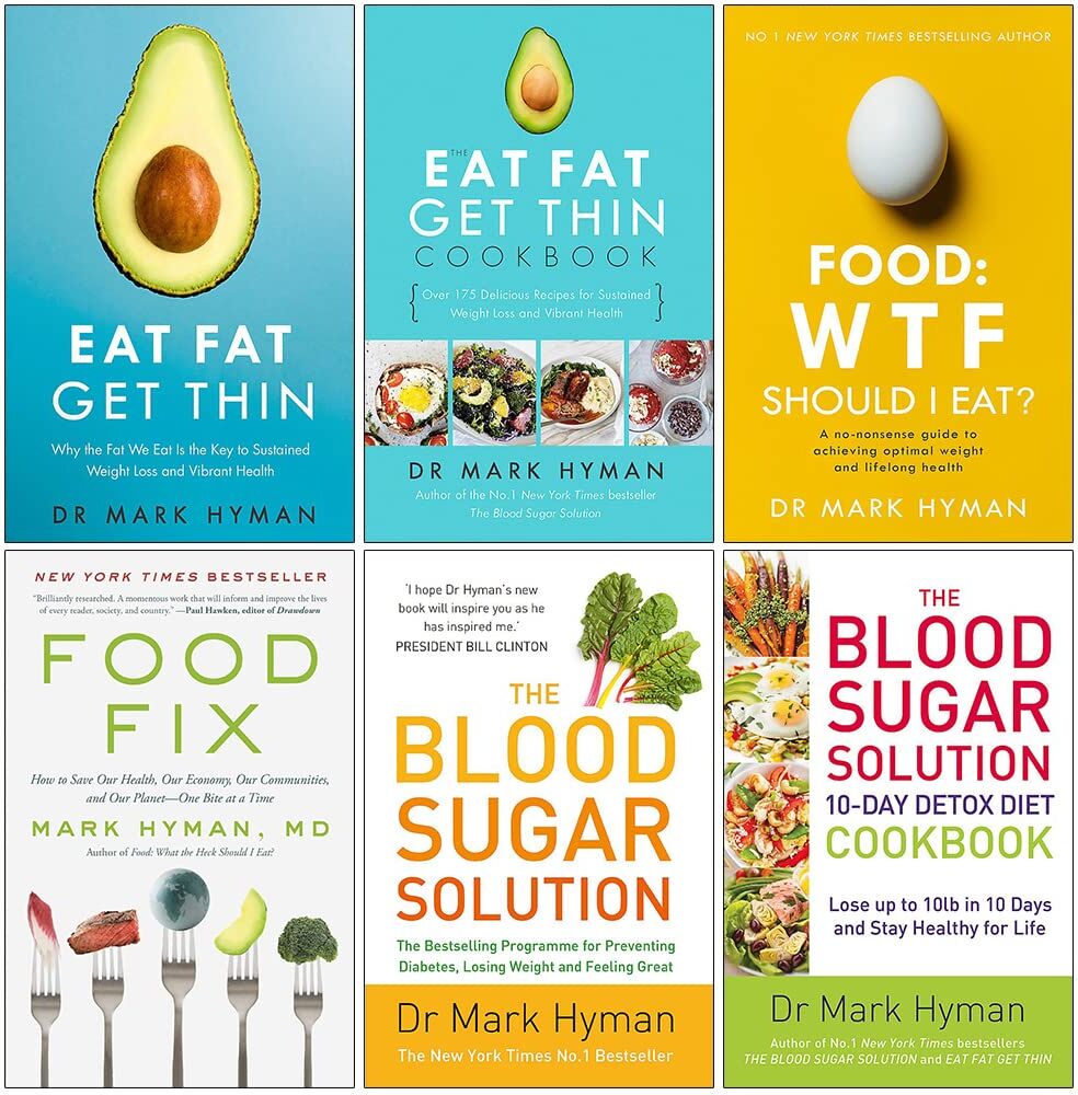 Yellow Kite Mark Hyman Collection 6 Book Set - Eat Fat Get Thin, Eat Fat Get Thin Cookbook, Food WTF, Food Fix, Blood Sugar Solution & 10-Day Detox Cookbook