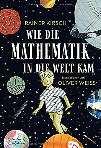 Rainer Kirsch - Wie die Mathematik in die Welt kam (Eulenspiegel Kinderbuch) - Preis vom 13.10.2026 19:28:25 h