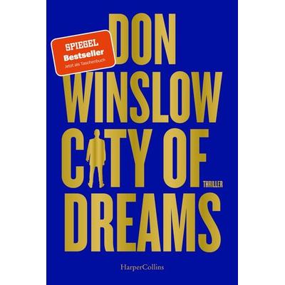 City of Dreams, Taschenbuch von Don Winslow, HarperCollins Taschenbuch, 978-3-365-00626-9