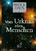 Brockhaus Mensch, Natur, Technik, Vom Urknall zum Menschen - Preis vom 11.10.2026 03:10:56 h