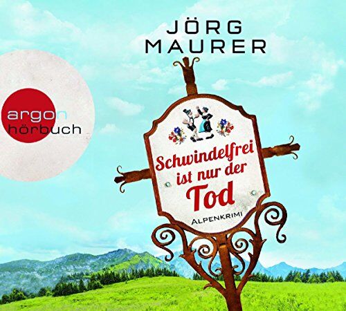 Jörg Maurer - Schwindelfrei ist nur der Tod: Alpenkrimi - Preis vom 19.10.2026 19:33:35 h