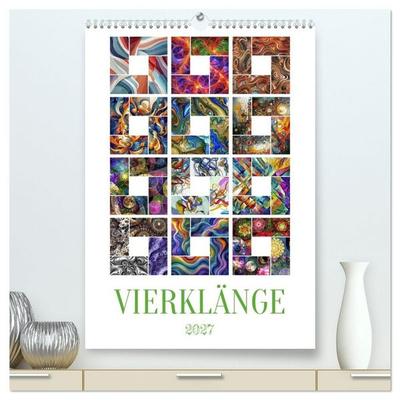 Vierklänge (hochwertiger Premium Wandkalender 2027 DIN A2 hoch), Kunstdruck in Hochglanz