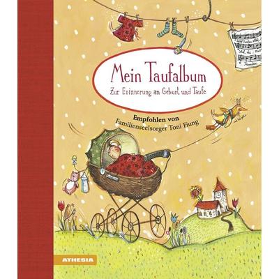 Mein Taufalbum, Gebundene Ausgabe von Ursula Klammer, Athesia-Tappeiner Verlag