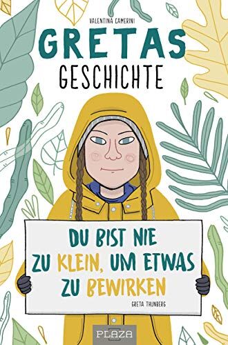 Valentina Camerini - Gretas Geschichte: Du bist nie zu klein, um etwas zu bewirken (Greta Thunberg) - Preis vom 10.10.2026 11:48:34 h