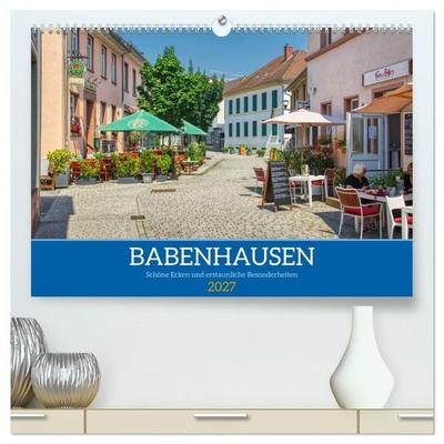 Babenhausen - Schöne Ecken und erstaunliche Besonderheiten (hochwertiger Premium Wandkalender 2027 DIN A2 quer), Kunstdruck in Hochglanz