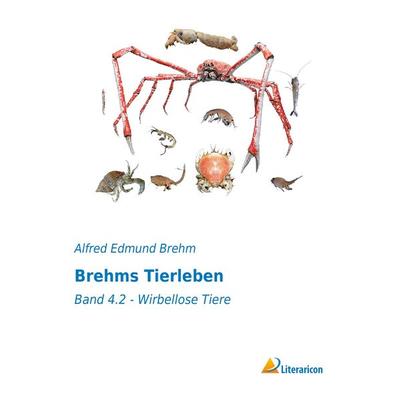 Brehms Tierleben, Taschenbuch von Alfred Edmund Brehm, Literaricon, 978-3-95697-940-8