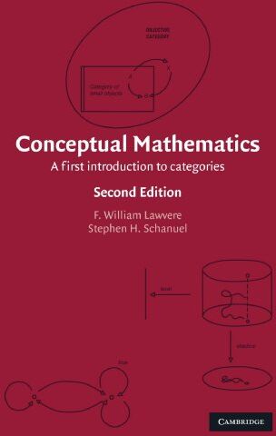 Lawvere, F. William - Conceptual Mathematics: A First Introduction to Categories - Preis vom 30.09.2026 22:30:23 h