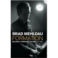 Formation, Belletristik von Brad Mehldau