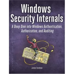 Windows Security Internals, Fachbücher von James Forshaw