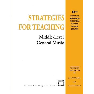 Strategies for Teaching Middle-Level General Music, Taschenbuch von , Bloomsbury Academic, 978-1-56545-084-4