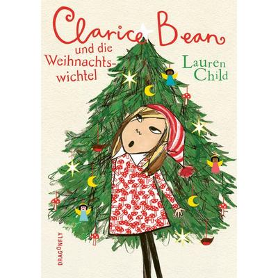 Clarice Bean und die Weihnachtswichtel, Gebundene Ausgabe von Lauren Child, Dragonfly, 978-3-7488-0212-9