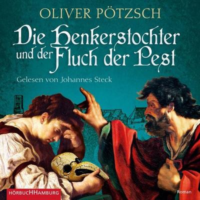 Die Henkerstochter und der Fluch der Pest (Die Henkerstochter-Saga 8) - Oliver Pötzsch, Audio, 9783844923407