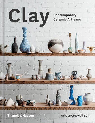 Amber Creswell Bell - Clay Contemporary Ceramic Artisans - Preis vom 12.10.2026 11:37:12 h