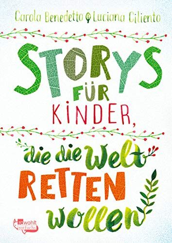 Carola Benedetto - Storys für Kinder, die die Welt retten wollen - Preis vom 30.09.2026 09:01:18 h