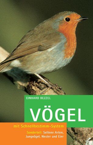 Einhard Bezzel - Vögel. mit Schnellbestimm-System - Preis vom 11.10.2026 03:10:56 h