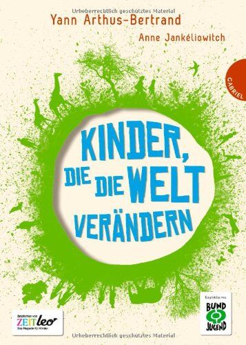 Anne Jankéliowitch - Kinder, die die Welt verändern - Preis vom 11.10.2026 03:10:56 h